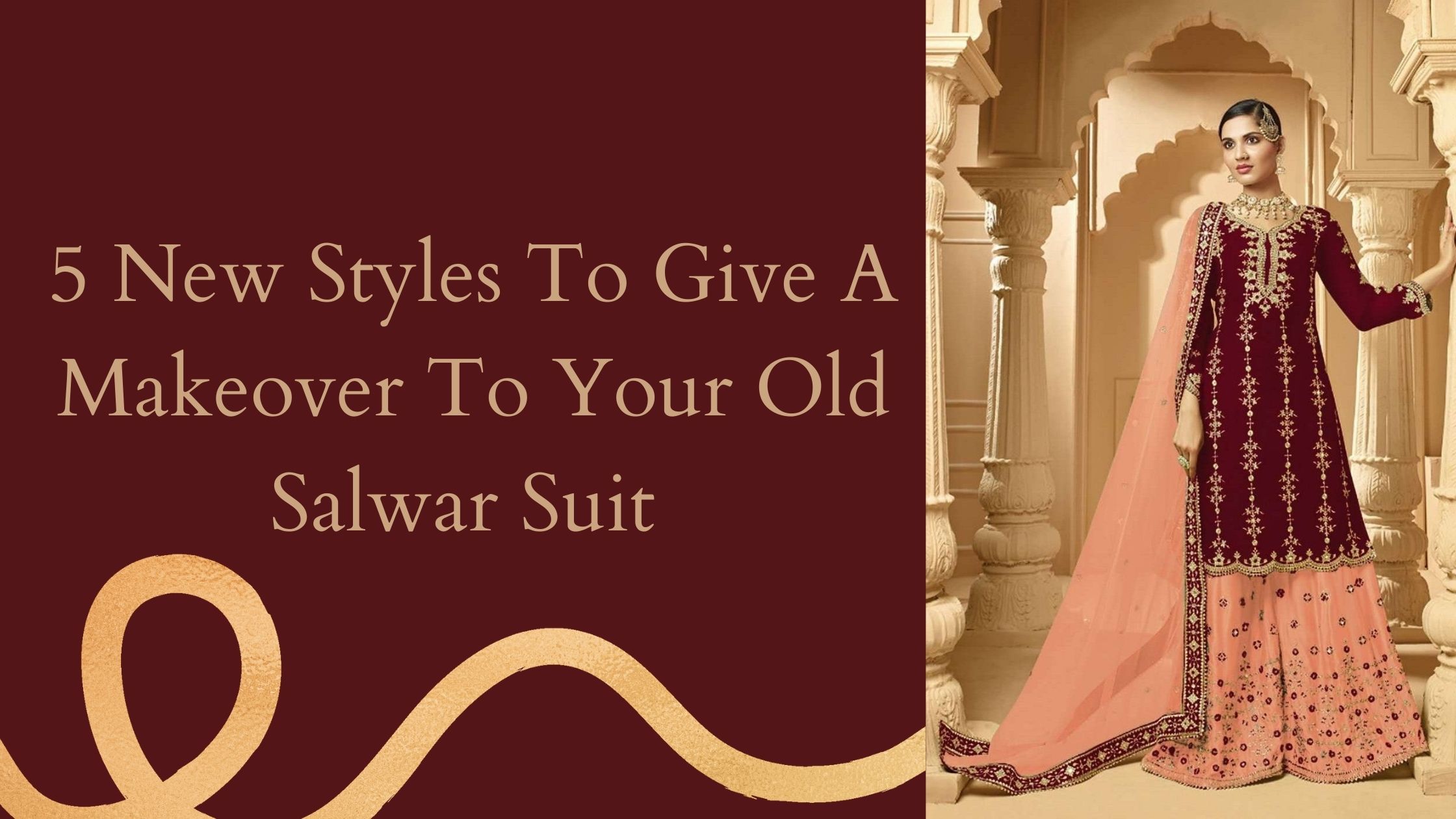 5 New Styles To Give A Makeover To Your Old Salwar Suit - Shopkund UK