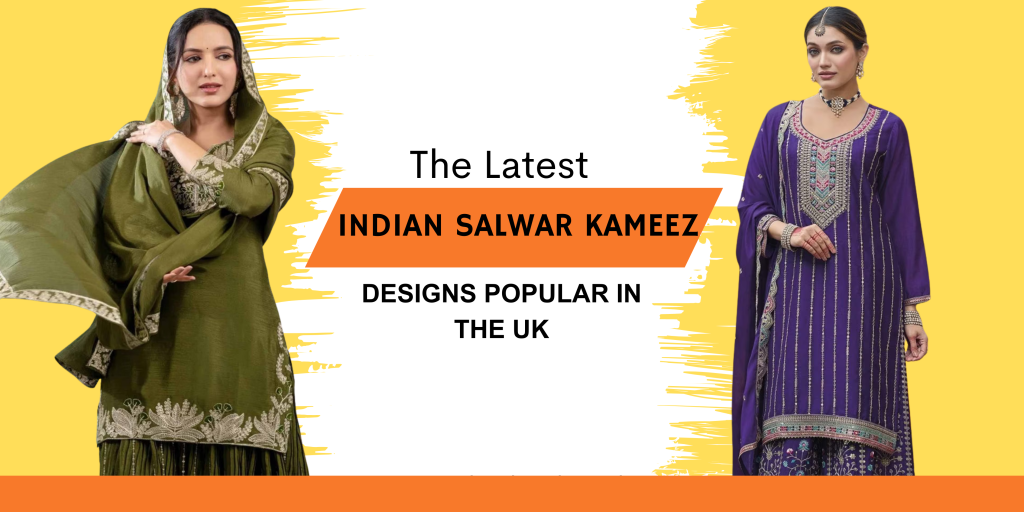 Latest Indian Salwar Kameez Designs Popular in UK